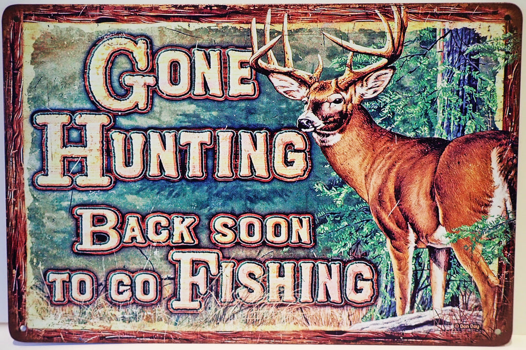 Gone Hunting, Back Soon To Go Fishing
