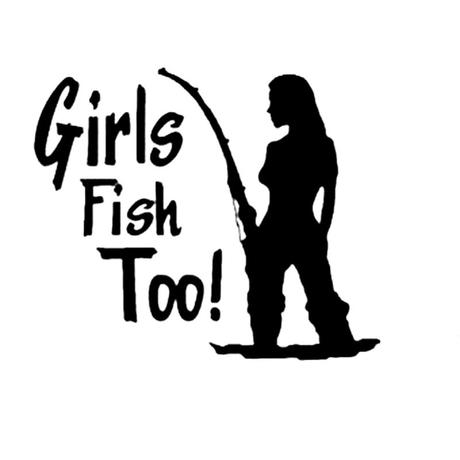 Girls Fish Too! ~ Decal – Steve's Fishing Shop